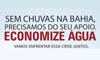 Embasa faz alerta sobre crise hídrica em campanha publicitária criada pela Rocha Comunicação