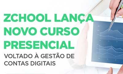 Zchool lança novo curso presencial voltado à gestão de contas digitais