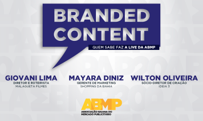 Branded Content muda relação entre marca e consumidor