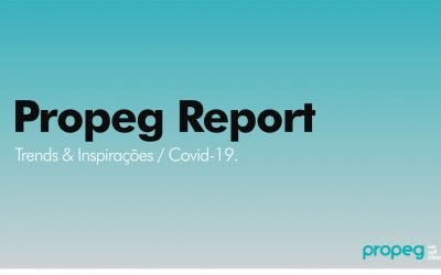 Propeg Report: Trends & Inspirações / Covid-19